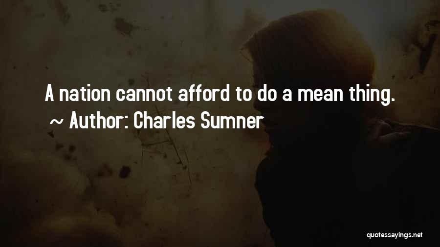 Sumner Quotes By Charles Sumner