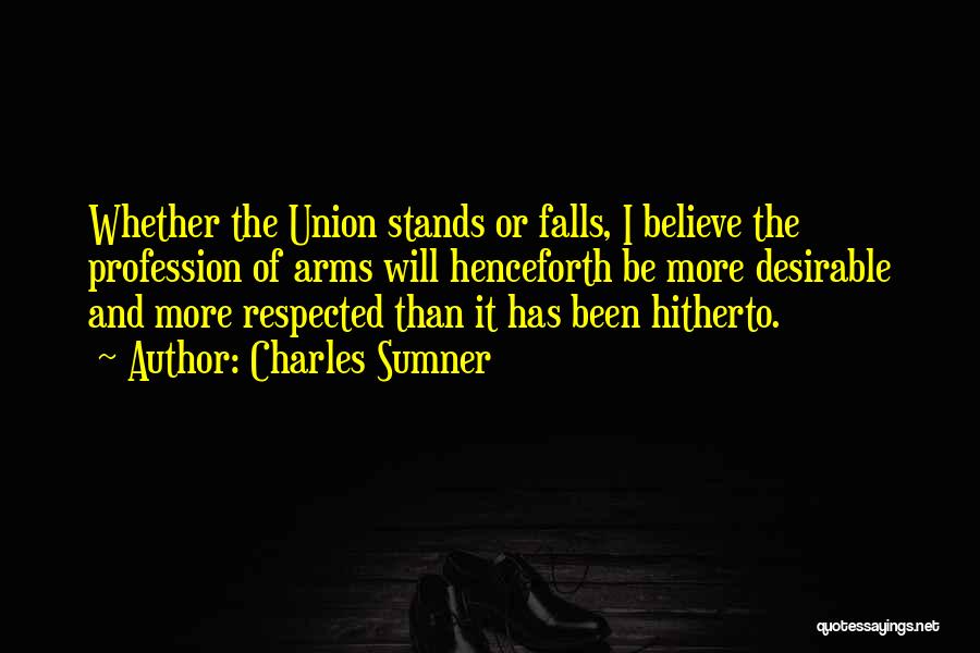 Sumner Quotes By Charles Sumner