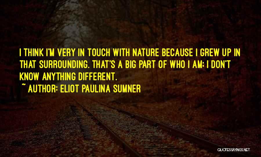 Sumner Quotes By Eliot Paulina Sumner