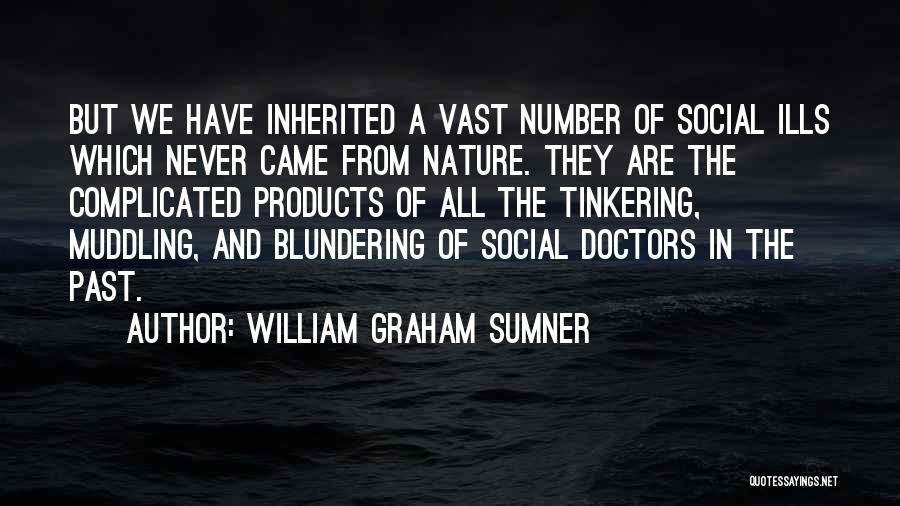 Sumner Quotes By William Graham Sumner