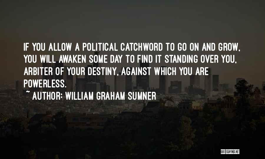 Sumner Quotes By William Graham Sumner