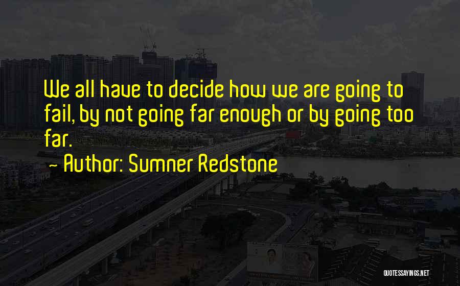 Sumner Redstone Quotes 1111063