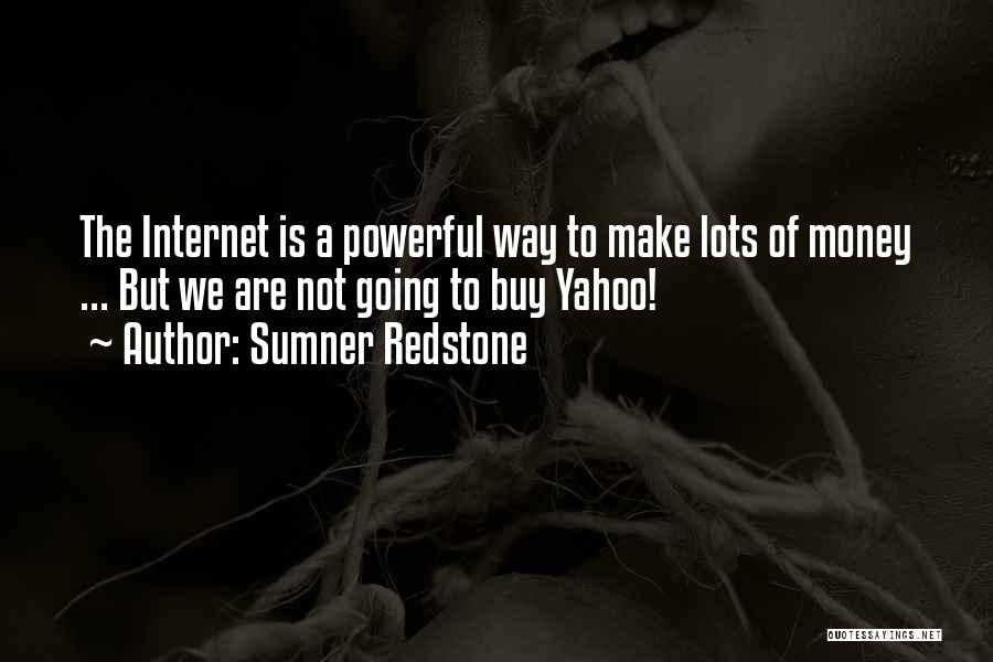 Sumner Redstone Quotes 1587366