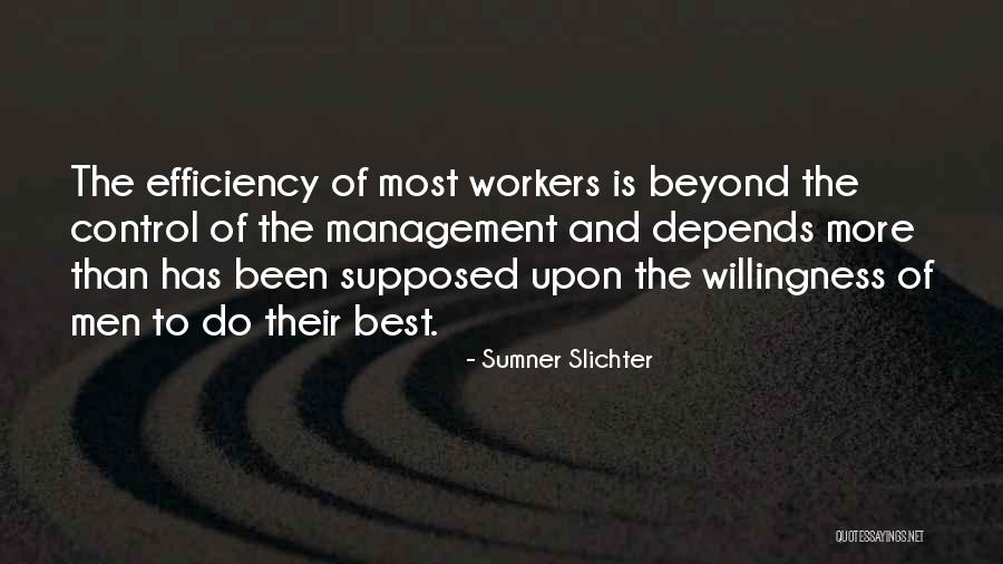 Sumner Slichter Quotes 1588083