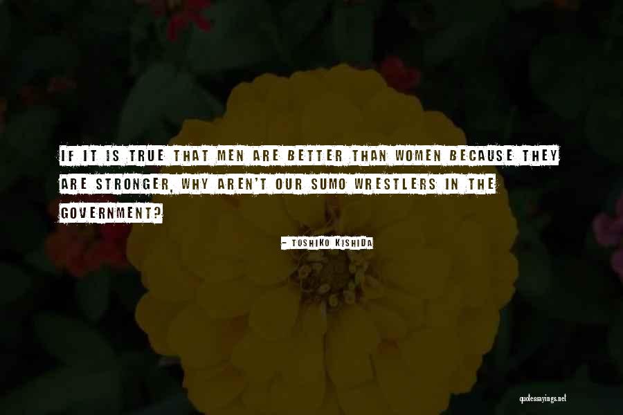 Sumo Wrestlers Quotes By Toshiko Kishida Sumo Wrestlers Quotes By Toshiko Kishida