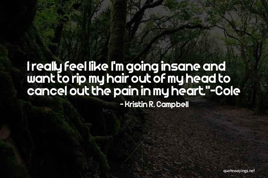 Sumona Pramanik Quotes By Kristin R. Campbell Sumona Pramanik Quotes By Kristin R. Campbell