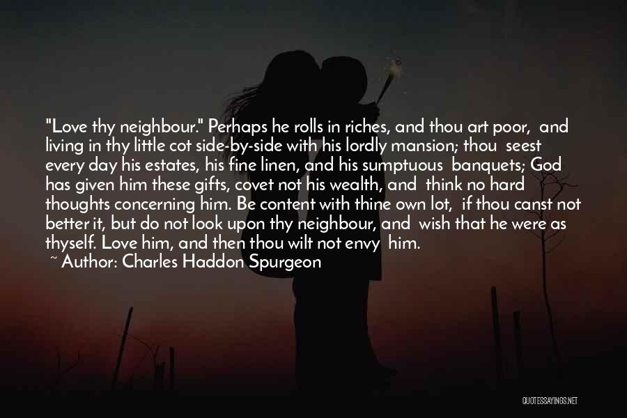Sumptuous Quotes By Charles Haddon Spurgeon