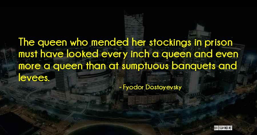 Sumptuous Quotes By Fyodor Dostoyevsky Sumptuous Quotes By Fyodor Dostoyevsky