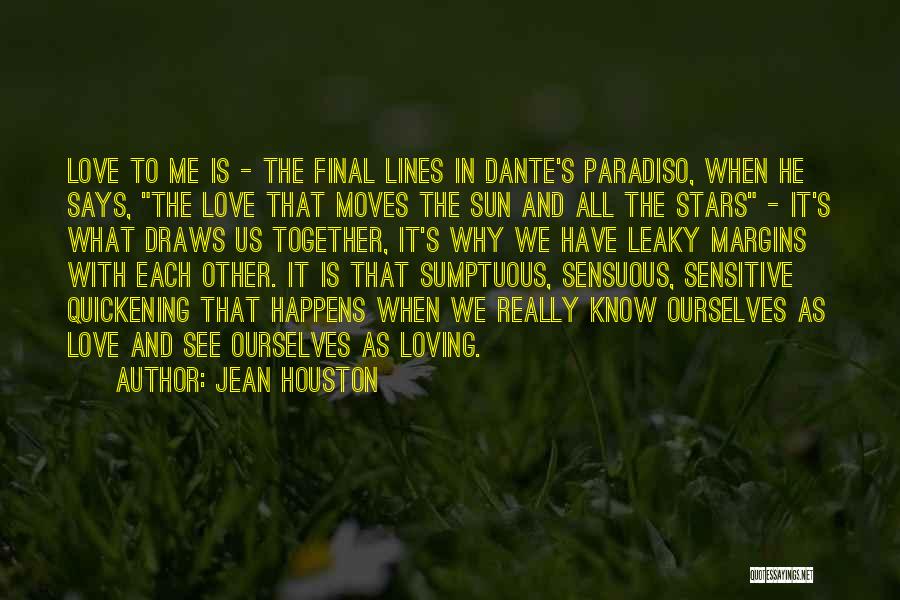 Sumptuous Quotes By Jean Houston