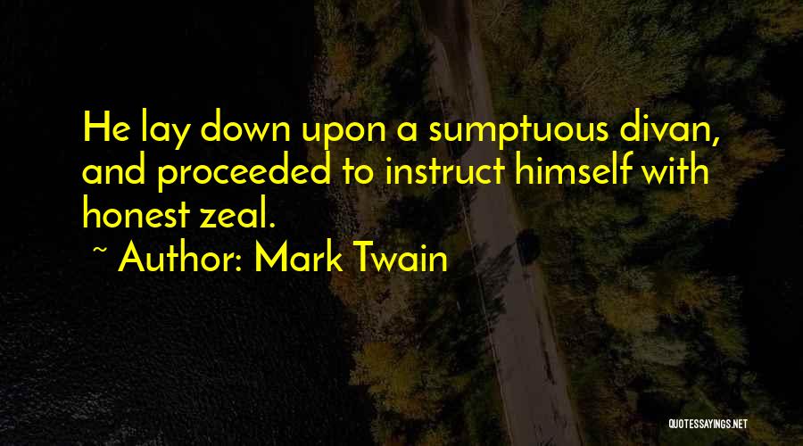 Sumptuous Quotes By Mark Twain