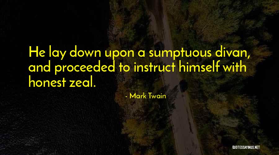 Sumptuous Quotes By Mark Twain