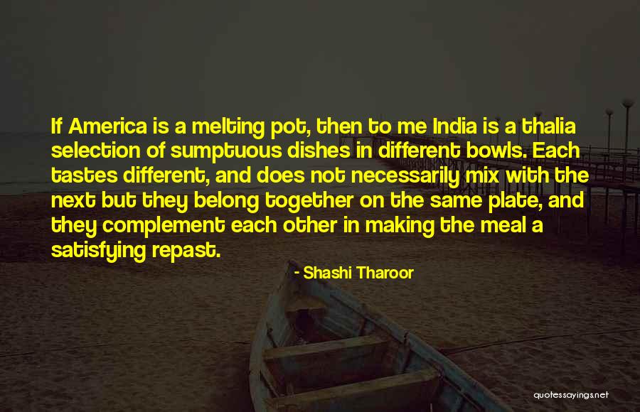 Sumptuous Quotes By Shashi Tharoor