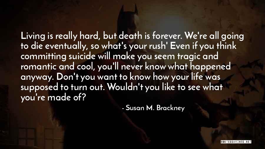 Sumthin Sumthin Quotes By Susan M. Brackney Sumthin Sumthin Quotes By Susan M. Brackney