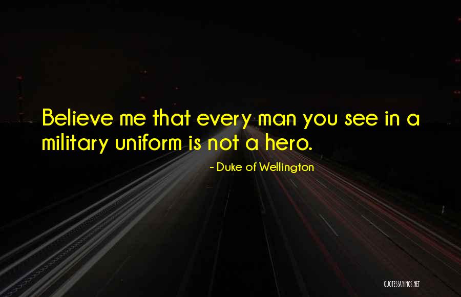 Sumtime Quotes By Duke Of Wellington