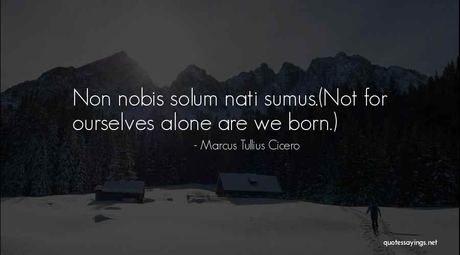 Sumus Latin Quotes By Marcus Tullius Cicero Sumus Latin Quotes By Marcus Tullius Cicero