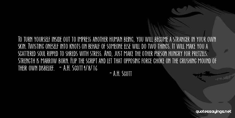 Sumusunod Quotes By A.H. Scott Sumusunod Quotes By A.H. Scott