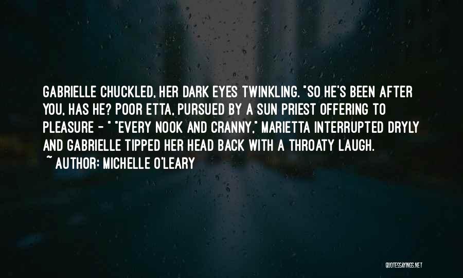 Sun After Dark Quotes By Michelle O'Leary