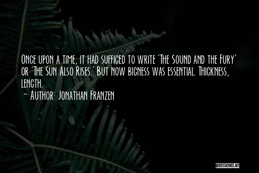 Sun Also Rises Quotes By Jonathan Franzen