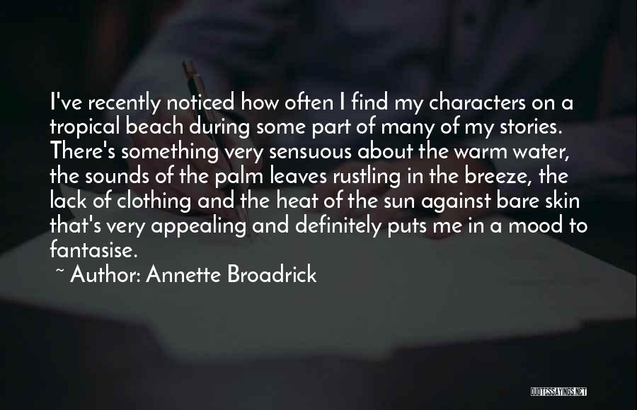 Sun And Beach Quotes By Annette Broadrick