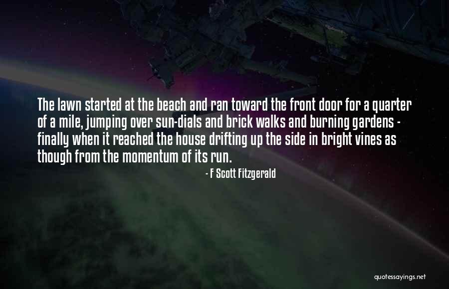 Sun And Beach Quotes By F Scott Fitzgerald Sun And Beach Quotes By F Scott Fitzgerald