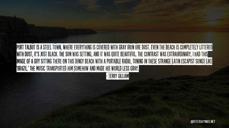 Sun And Beach Quotes By Terry Gilliam Sun And Beach Quotes By Terry Gilliam