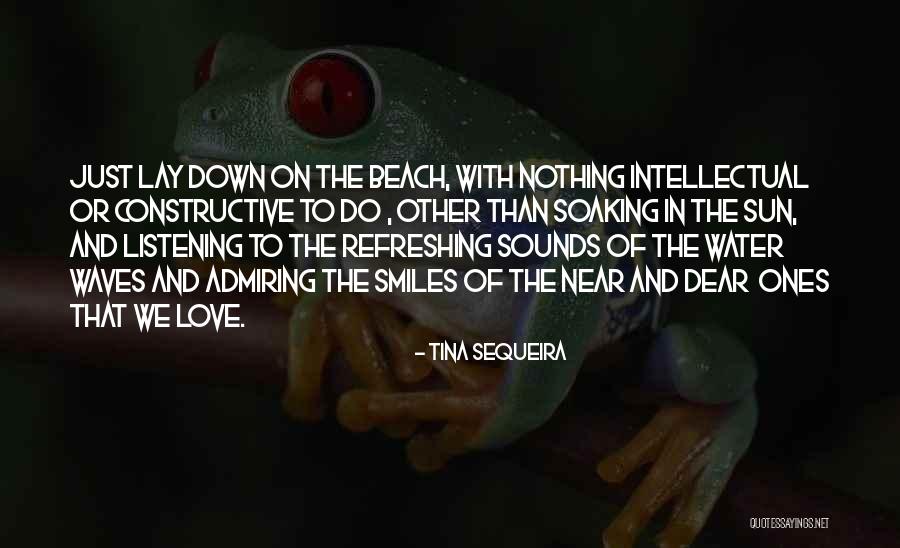 Sun And Beach Quotes By Tina Sequeira Sun And Beach Quotes By Tina Sequeira