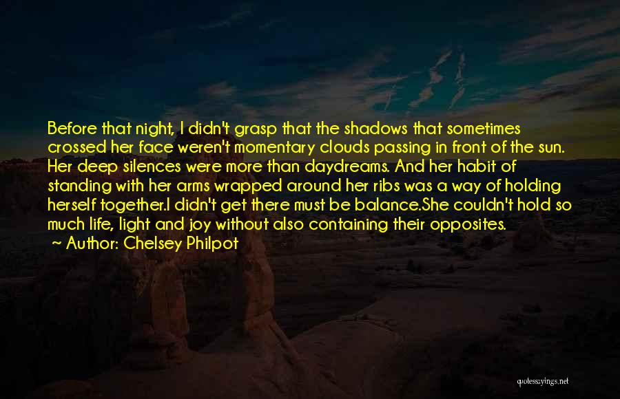 Sun And Clouds Quotes By Chelsey Philpot