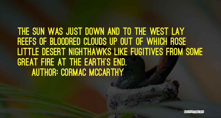 Sun And Clouds Quotes By Cormac McCarthy