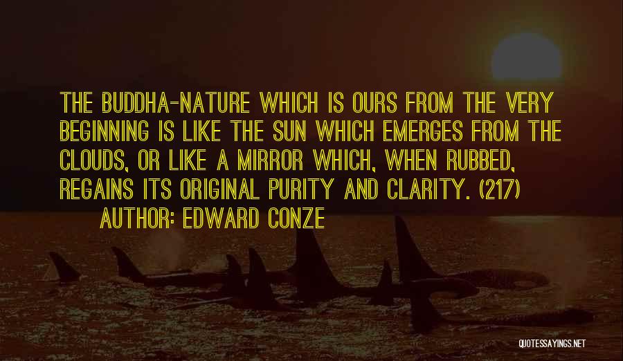 Sun And Clouds Quotes By Edward Conze