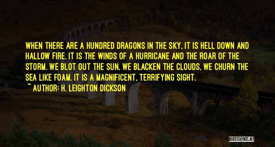 Sun And Clouds Quotes By H. Leighton Dickson