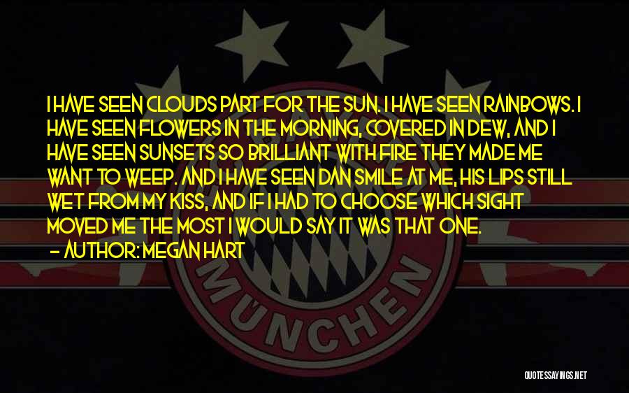 Sun And Clouds Quotes By Megan Hart