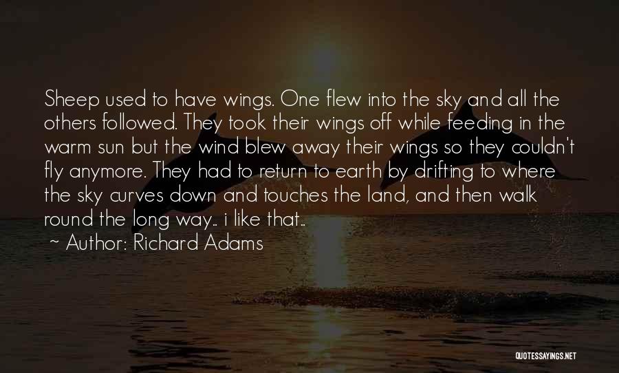 Sun And Clouds Quotes By Richard Adams