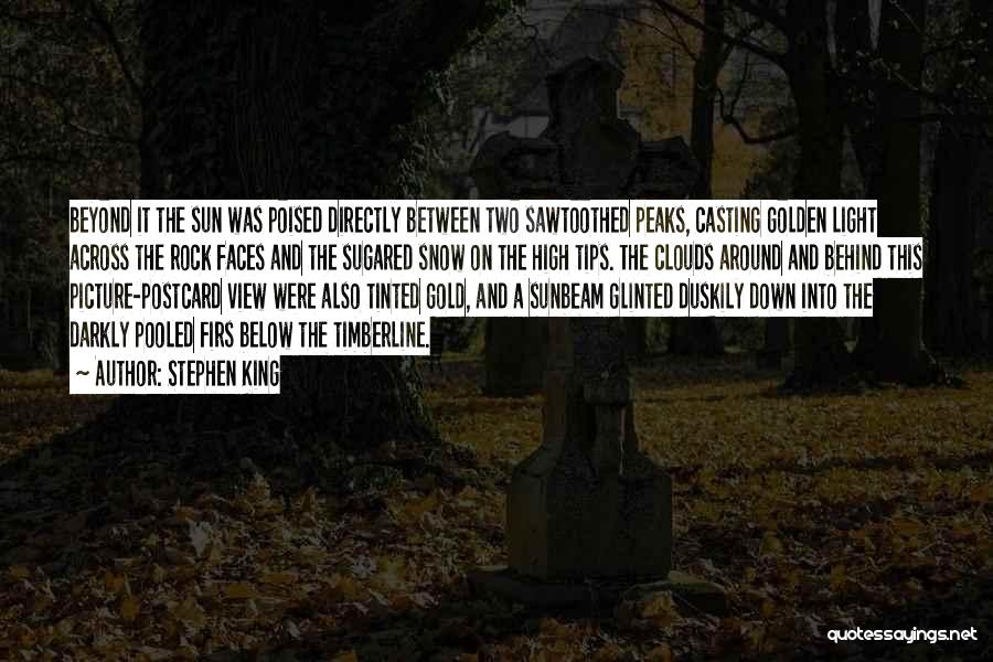 Sun And Clouds Quotes By Stephen King