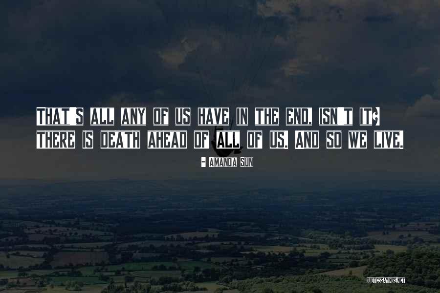 Sun And Death Quotes By Amanda Sun Sun And Death Quotes By Amanda Sun