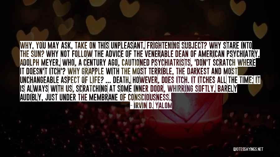 Sun And Death Quotes By Irvin D. Yalom Sun And Death Quotes By Irvin D. Yalom