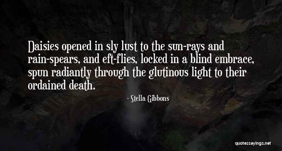 Sun And Death Quotes By Stella Gibbons Sun And Death Quotes By Stella Gibbons