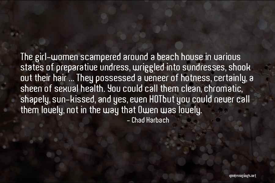 Sun And Health Quotes By Chad Harbach Sun And Health Quotes By Chad Harbach