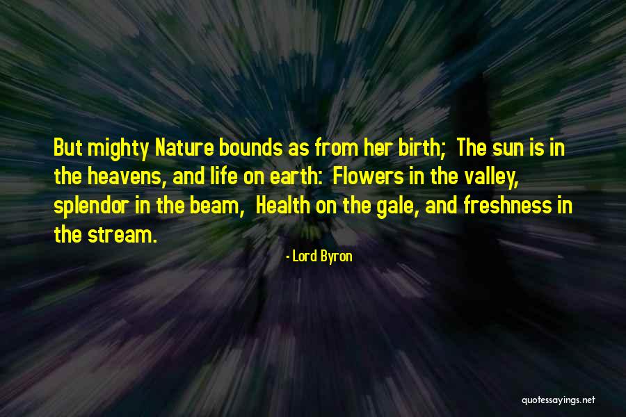 Sun And Health Quotes By Lord Byron Sun And Health Quotes By Lord Byron