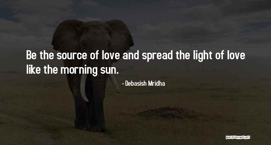 Sun And Hope Quotes By Debasish Mridha