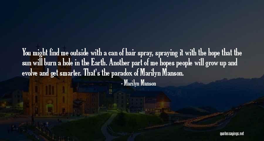 Sun And Hope Quotes By Marilyn Manson