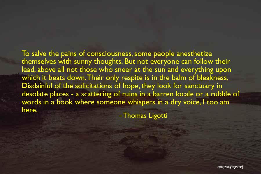 Sun And Hope Quotes By Thomas Ligotti