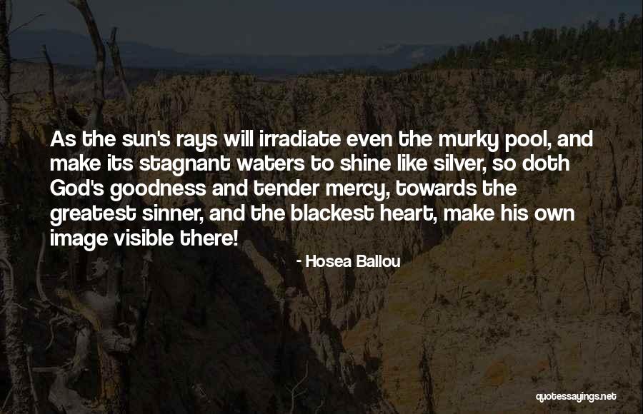 Sun And Its Rays Quotes By Hosea Ballou Sun And Its Rays Quotes By Hosea Ballou
