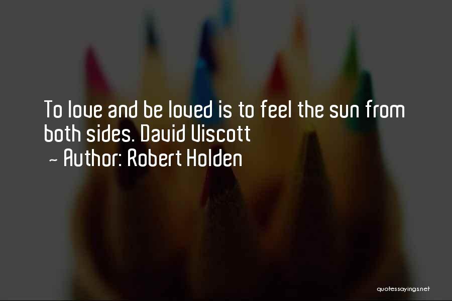 Sun And Love Quotes By Robert Holden