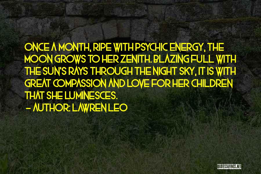 Sun And Moon And Love Quotes By Lawren Leo