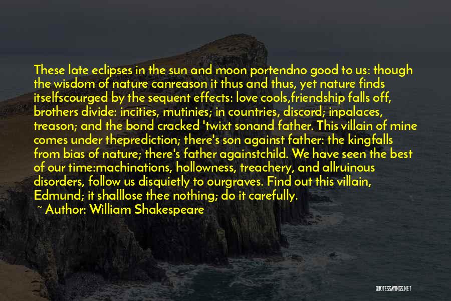 Sun And Moon And Love Quotes By William Shakespeare