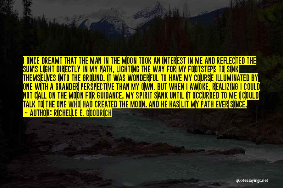 Sun And Moon Life Quotes By Richelle E. Goodrich