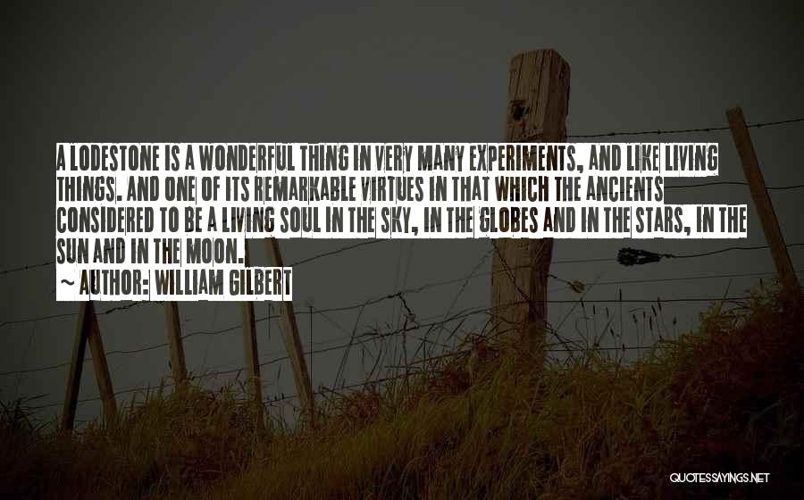 Sun And Moon Life Quotes By William Gilbert