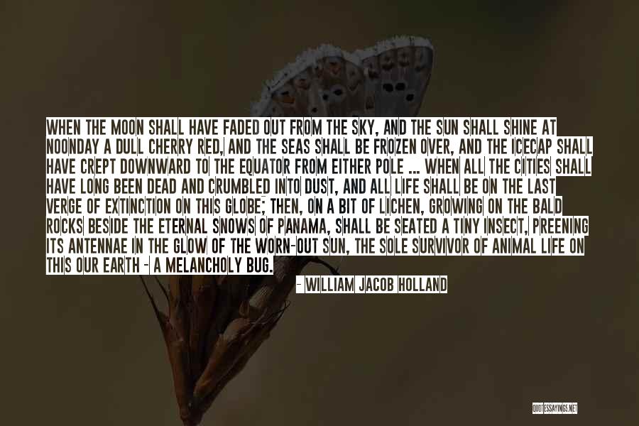 Sun And Moon Life Quotes By William Jacob Holland