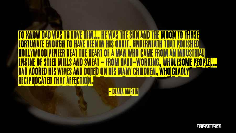 Sun And Moon Love Quotes By Deana Martin Sun And Moon Love Quotes By Deana Martin