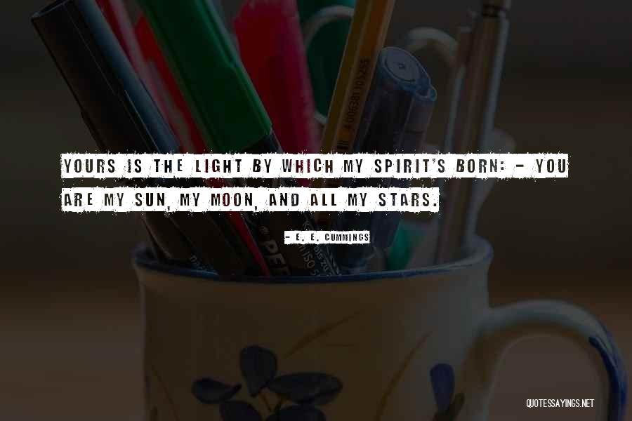 Sun And Moon Love Quotes By E. E. Cummings Sun And Moon Love Quotes By E. E. Cummings